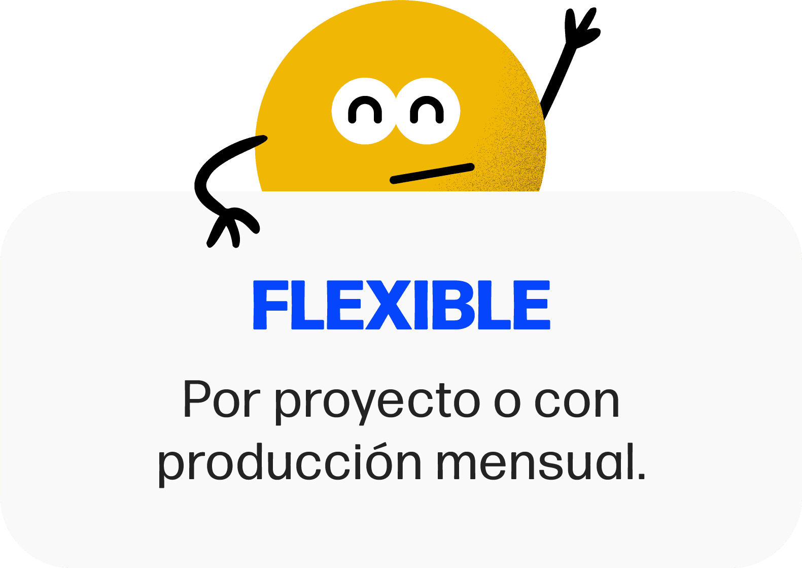 Flexible